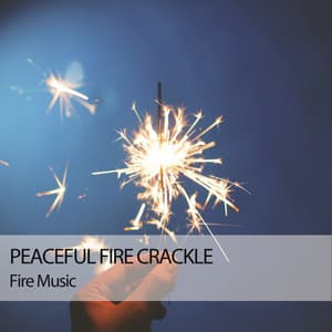 Fire Music: Peaceful Fire Crackle - Solfeggio Frequencies 528Hz