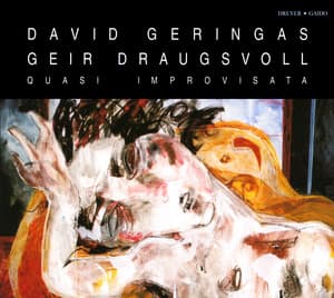 Geringas, David / Draugsvoll, Geir: Quasi Improvisata - David Geringas