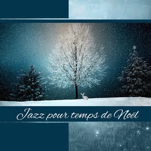 Jazz pour temps de Noël - Lounge Jazz Affection