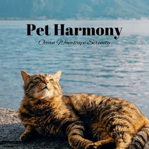 Pet Harmony: Ocean Wavescape Serenity - Sea Waves Sounds