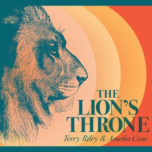 The Lion's Throne - Terry Riley