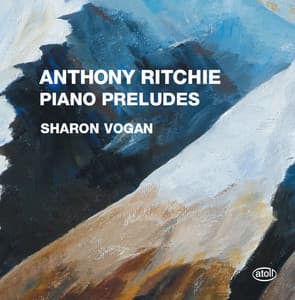 Anthony Ritchie: 24 Preludes - Anthony Ritchie