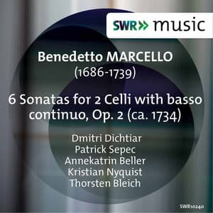 Marcello: 6 Sonatas for 2 Cellos, Op. 2 - Benedetto Marcello
