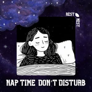 Nap Time: Don’t Disturb - Rest Nest