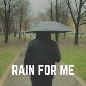 Rain for Me - Yoga Rain