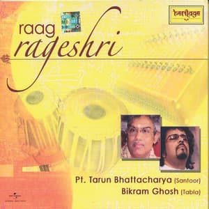 Raag Rageshri - Tarun Bhattacharya