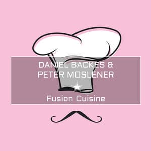 Fusion Cuisine - Daniel Backes