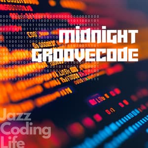 Midnight Groovecode - Jazz Coding Life