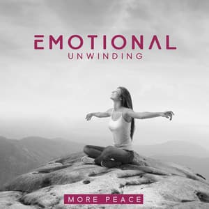 Emotional Unwinding - New Age Anti Stress Universe