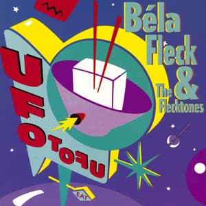 UFO Tofu - Béla Fleck and the Flecktones