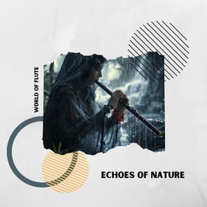 Echoes of Nature: Rain and Flute at 432 Hz - World of Flute