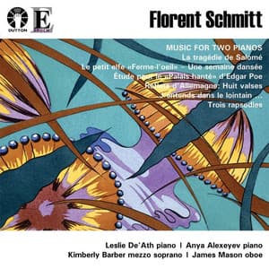 Florent Schmitt - Music for Two Pianos - Florent Schmitt