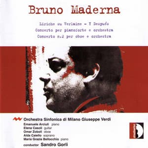 Maderna: Liriche su Verlaine, Y después & Piano Concerto - Bruno Maderna