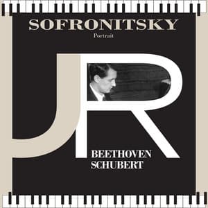Portrait: Sofronitsky plays Beethoven & Schubert - Vladimir Sofronitsky
