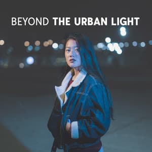 Beyond the Urban Light: Chillout House Voyage - Relax Chillout Lounge