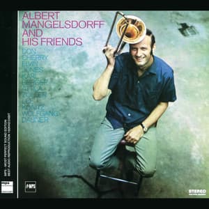 And His Friends - Albert Mangelsdorff