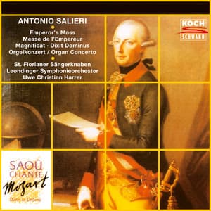 Salieri: Mass No. 1 in D Major "Emperor Mass"; Organ Concert in C Major, Dixit Dominus; Magnificat in C Major - Antonio Salieri