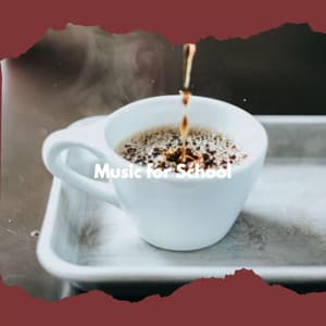 Music for School - Ruhige Musik