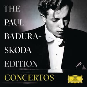 The Paul Badura-Skoda Edition - Concerto Recordings - Paul Badura-Skoda