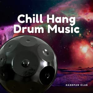 Chill Hang Drum Music - Relaxing Hang Drum Music