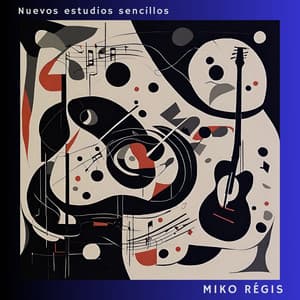 Nuevos Estudios Sencillos - Miko Régis