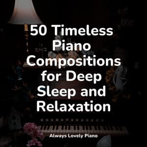 The 50 Best Piano Tracks For Tranquility - Soulful Piano Group