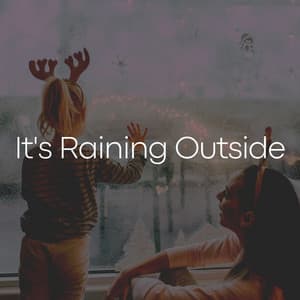 It's Raining Outside - Natural Rain Sounds for Sleeping