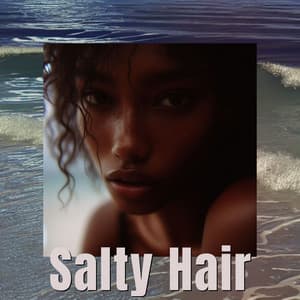 Salty Hair - Beach Party Chillout Music Ensemble