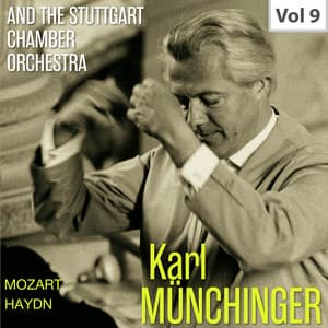 Karl Münchinger & The Stuttgart Chamber Orchestra, Vol. 9 - Stuttgart Chamber Orchestra