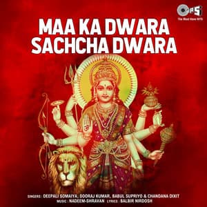 Maa Ka Dwara Sachcha Dwara - Deepali Somaiya