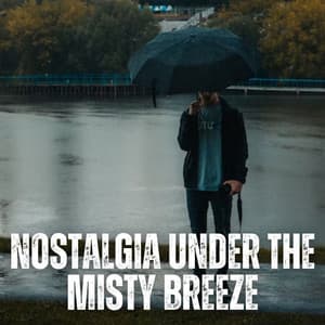 Nostalgia under the Misty Breeze - Rainforest Sounds