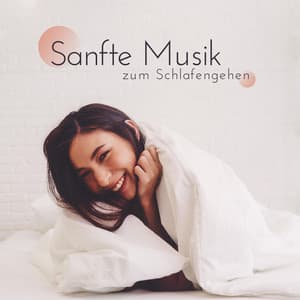 Sanfte Musik zum Schlafengehen - Entspannungsmusik, Nachtgeräusche, Schlaf & Ruhe - Schlaftherapie Musik