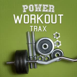 Power Workout Trax - Running Music Workout