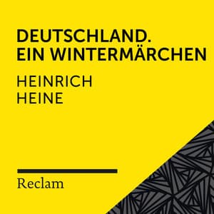 Heine: Deutschland. Ein Wintermärchen - Reclam Hörbücher