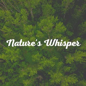 Nature's Whisper - Sound of Nature Library