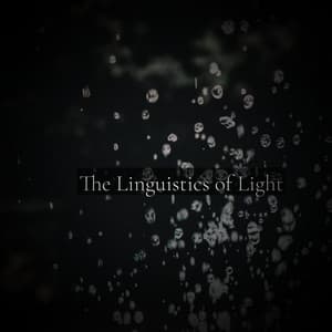 The Linguistics of Light - Cosmic Thought