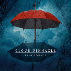 Cloud Pinnacle - Rain Sounds
