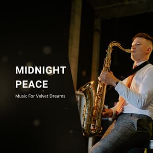 Midnight Peace: Music For Velvet Dreams - Magnetic Dreams