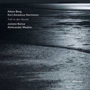 Tief in der Nacht: Songs by Berg and Hartmann - Alban Berg