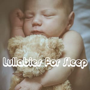 Lullabies for Sleep - Baby Lullaby
