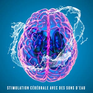 Stimulation Cérébrale avec des Sons d'Eau. Nature et Musicothérapie. Temps de Relaxation - Club de Méditer de Détendre