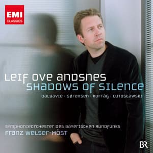 Shadows of Silence - Leif Ove Andsnes