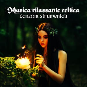 Musica rilassante celtica: Canzoni strumentali per meditazione celtica - Rilassante Accademia Musica Zen