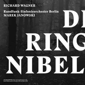 Wagner: Der Ring des Nibelungen - Richard Wagner