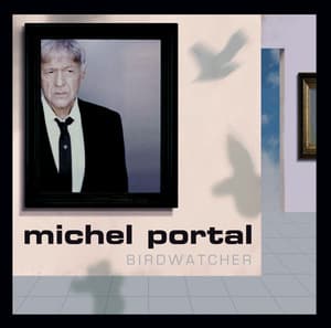 Michel Portal - Michel Portal