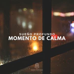 Sueño Profundo: Momento de Calma - Sueño Profundo Club