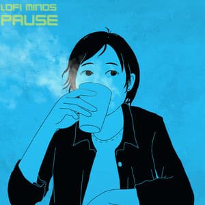 Pause - Lofi Minds