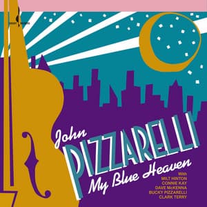 My Blue Heaven - John Pizzarelli
