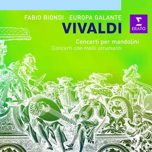 Vivaldi: Concerti con molti strumenti - Concerti per mandolini - Antonio Vivaldi