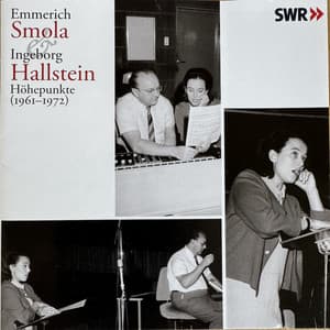 Emmerich Smola & Ingeborg Hallstein / Höhepunkte 1961 - 1972 - Emmerich Smola
